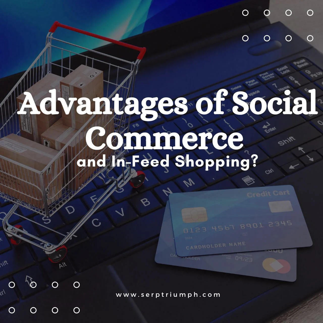 Advantages of Social Commerce and In Feed Shopping